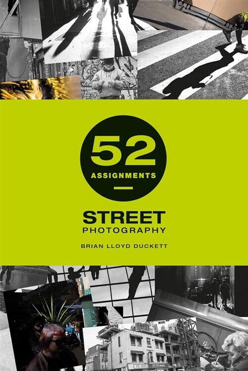 52 Assignments: Street Photography (Hardcover)