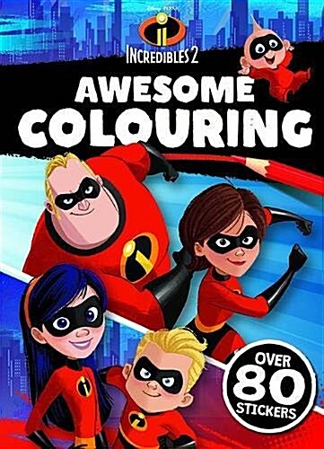 INCREDIBLES 2: Awesome Colouring (Paperback)