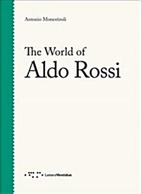 WORLD OF ALDO ROSSI (Paperback)