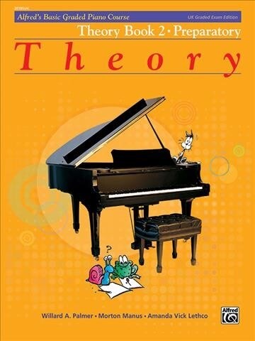 Alfreds Basic Piano Graded Course Theory, Bk 2: Preparatory (Paperback)