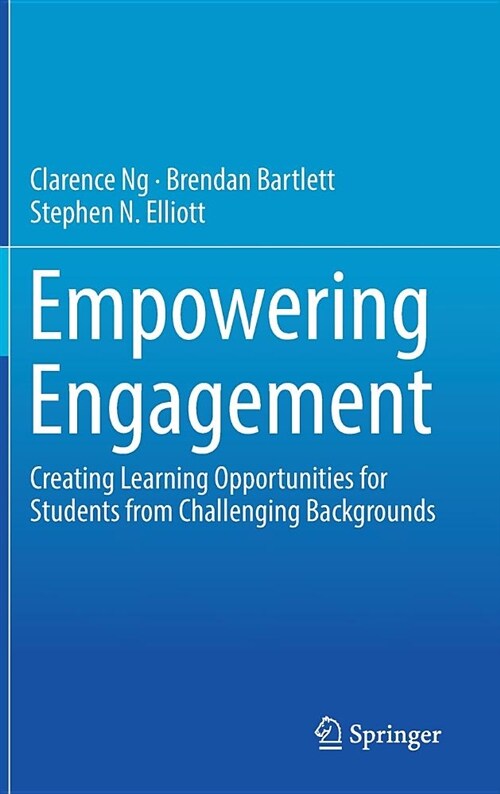 Empowering Engagement: Creating Learning Opportunities for Students from Challenging Backgrounds (Hardcover, 2018)