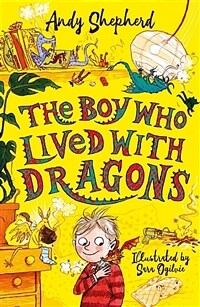 The Boy Who Lived with Dragons (Paperback)