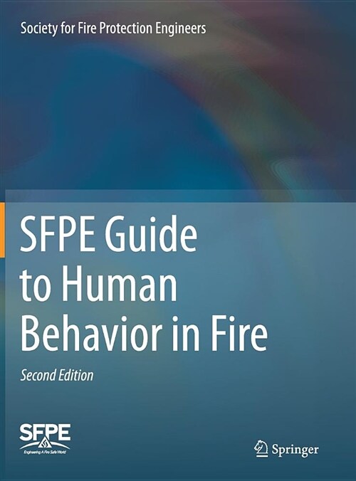 Sfpe Guide to Human Behavior in Fire (Hardcover, 2, 2019)