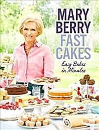 Fast Cakes : Easy bakes in minutes (Hardcover)