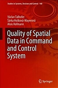 Quality of Spatial Data in Command and Control System (Hardcover, 2019)