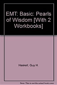 EMT: Basic: Pearls of Wisdom [With 2 Workbooks] (Paperback, 2)