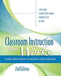 Classroom Instruction That Works: Research-Based Strategies for Increasing Student Achievement (Paperback, 2)