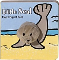 Little Seal: Finger Puppet Book: (finger Puppet Book for Toddlers and Babies, Baby Books for First Year, Animal Finger Puppets) (Board Books)