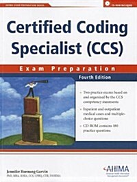 Certified Coding Specialist (CCS): Exam Preparation (4th, Paperback)