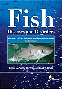 Fish Diseases and Disorders: 3 Volume Set (Hardcover, 2 ed)