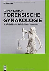 Forensische Gyn?ologie (Hardcover)