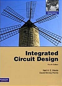 Integrated Circuit Design: International Version: A Circuits and Systems Perspective (Paperback, 4th, International)