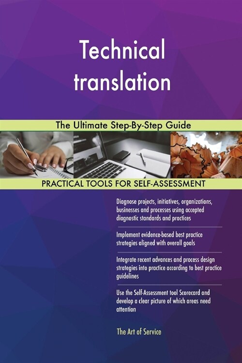 Technical Translation the Ultimate Step-By-Step Guide (Paperback)