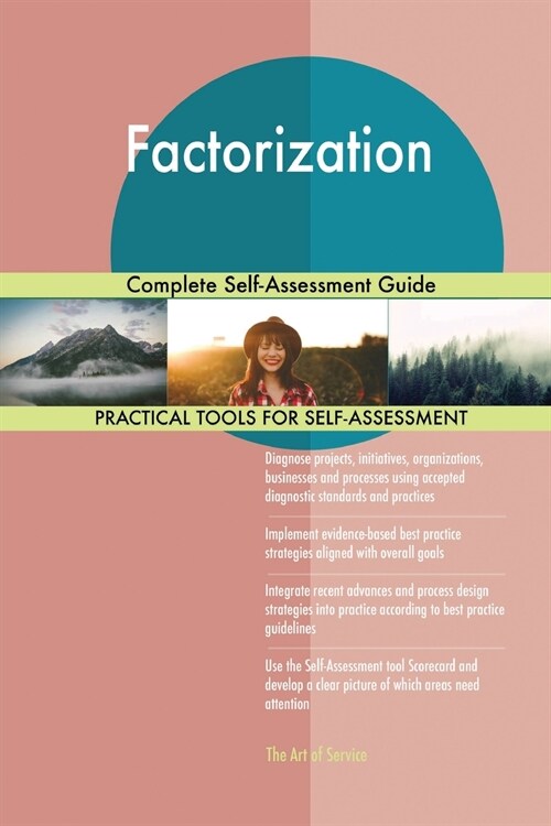 Factorization Complete Self-Assessment Guide (Paperback)