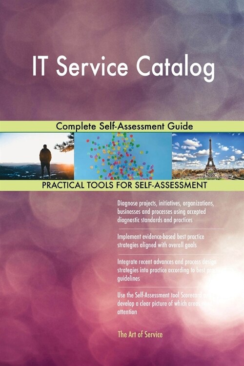 It Service Catalog Complete Self-Assessment Guide (Paperback)