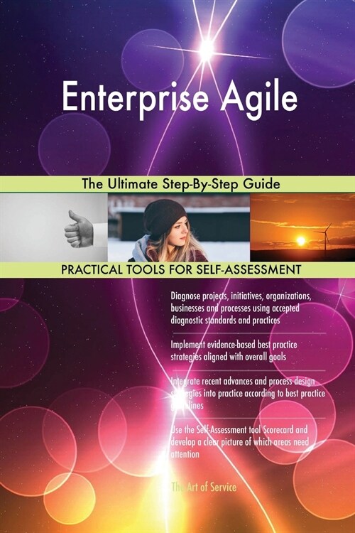 Enterprise Agile the Ultimate Step-By-Step Guide (Paperback)