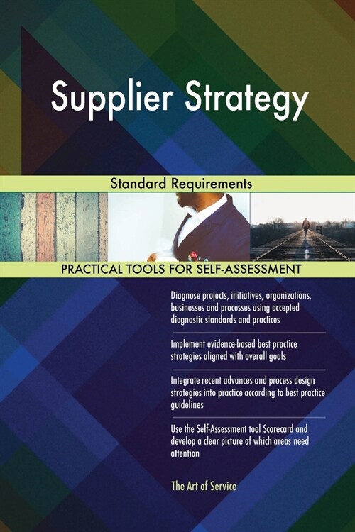 Supplier Strategy Standard Requirements (Paperback)