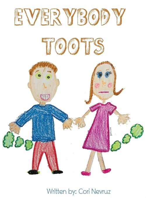 Everybody Toots (Hardcover)