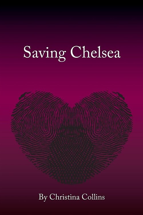 Saving Chelsea: Life and Times of Alicia Di (Paperback)