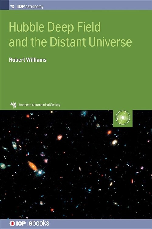 Hubble Deep Field and the Distant Universe (Hardcover)