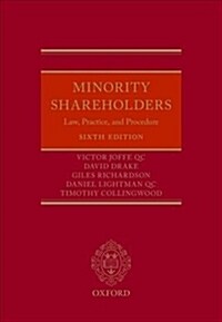 Minority Shareholders : Law, Practice, and Procedure (Hardcover, 6 Revised edition)