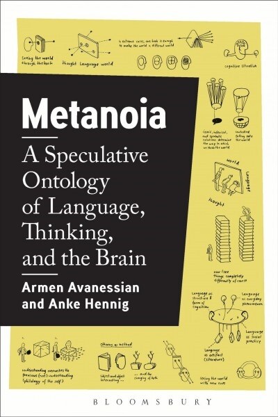 Metanoia : A Speculative Ontology of Language, Thinking, and the Brain (Paperback)