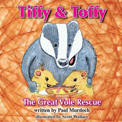 Tiffy and Toffy - The Great Vole Rescue (Paperback)