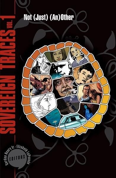 Sovereign Traces, Volume 1: Not (Just) (An)Other Volume 1 (Paperback)