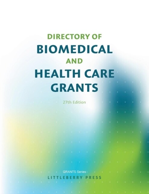 Directory of Biomedical and Health Care Grants (Paperback, 27)