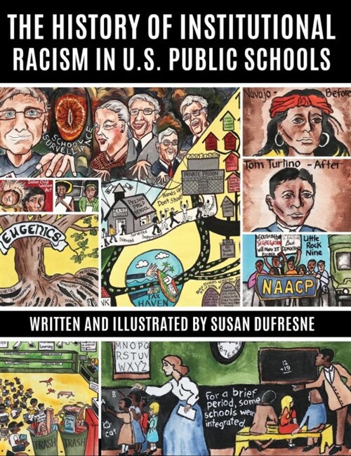 The History of Institutional Racism in U.S. Public Schools (Hardcover)