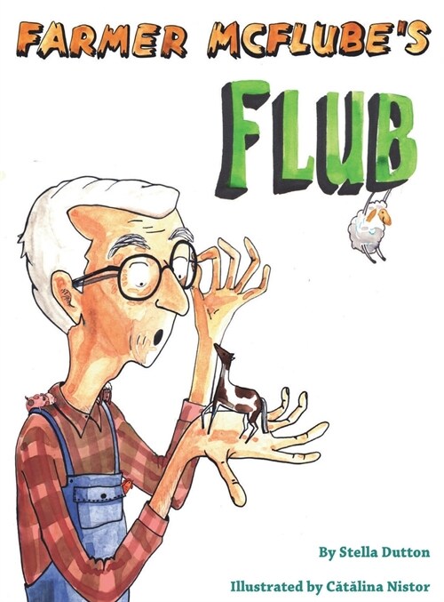 Farmer McFlubes Flub (Hardcover)