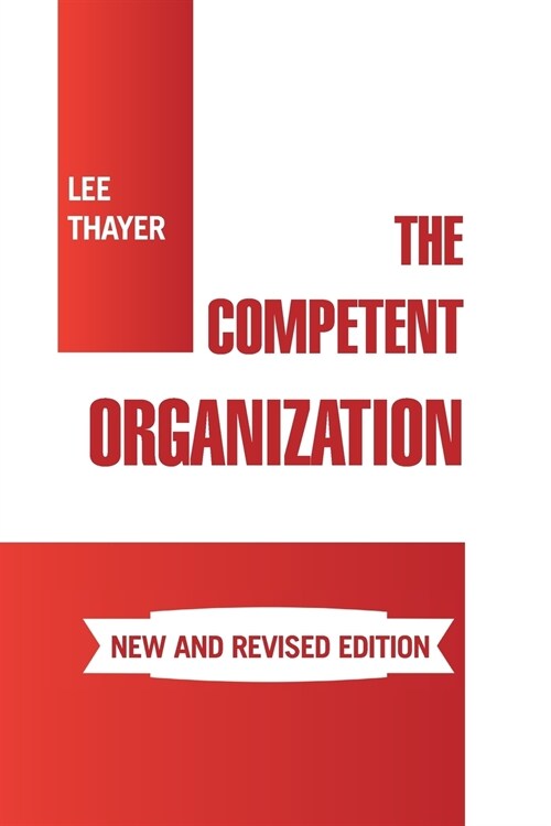 The Competent Organization (Paperback)