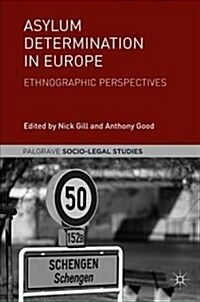 Asylum Determination in Europe: Ethnographic Perspectives (Hardcover, 2019)