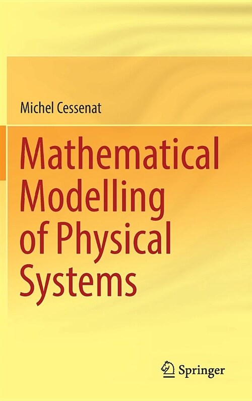 Mathematical Modelling of Physical Systems (Hardcover, 2018)