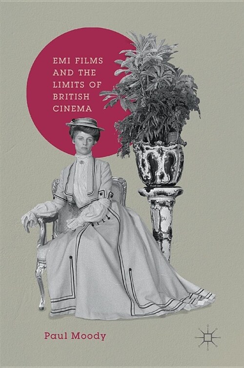 EMI Films and the Limits of British Cinema (Hardcover, 2018)