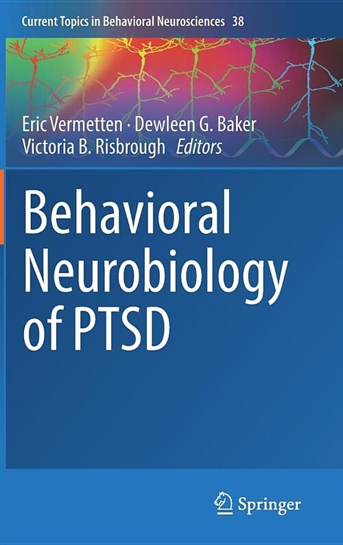 Behavioral Neurobiology of Ptsd (Hardcover, 2018)