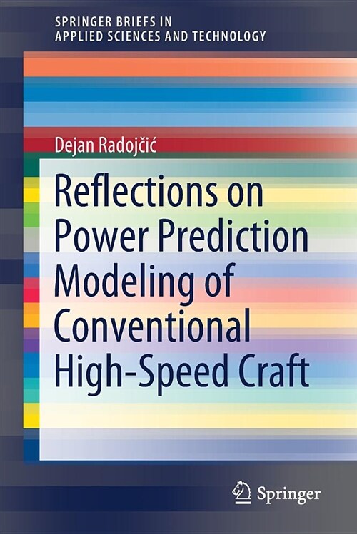 Reflections on Power Prediction Modeling of Conventional High-Speed Craft (Paperback, 2019)