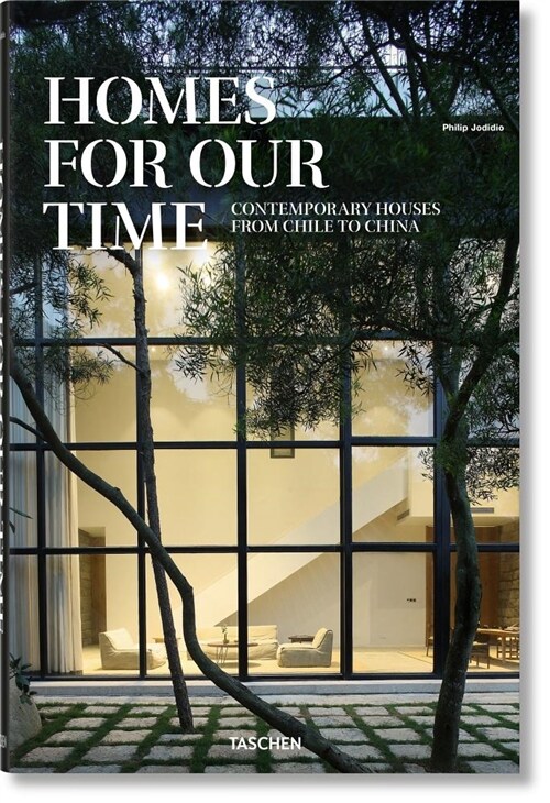 Homes for Our Time. Contemporary Houses Around the World (Hardcover)