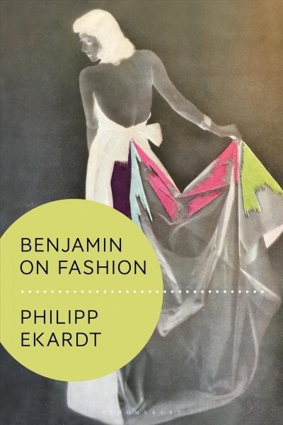 Benjamin on Fashion (Hardcover)