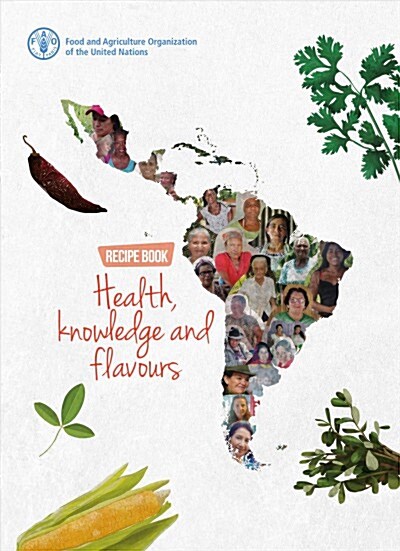 Health, Knowledge and Flavours: Recipe Book (Hardcover)