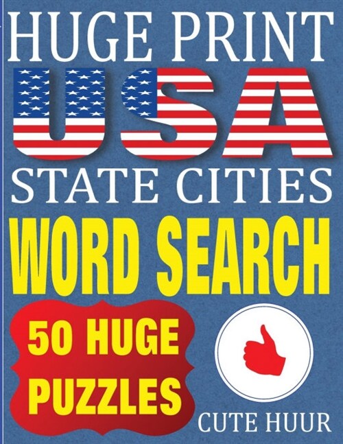 Huge Print USA State Cities Word Search: 50 Word Searches Extra Large Print to Challenge Your Brain (Huge Font Find a Word for Kids, Adults & Seniors (Paperback)