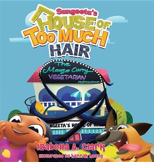 Sangeetas House of Too Much Hair (Hardcover)