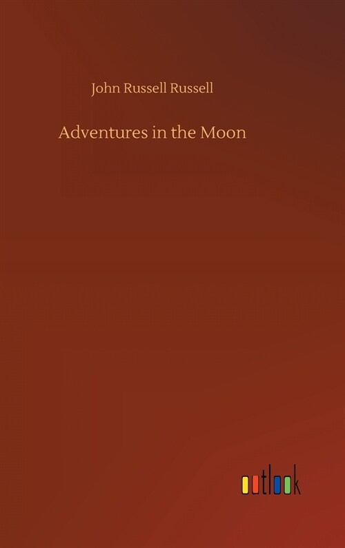 Adventures in the Moon (Hardcover)