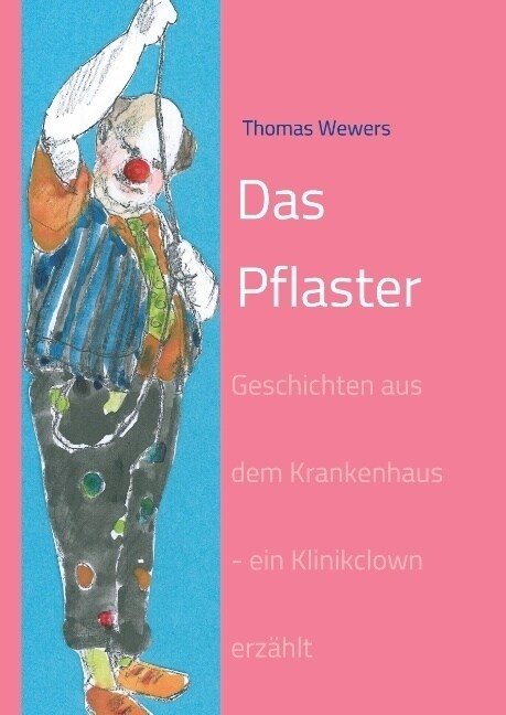 Das Pflaster (Hardcover)