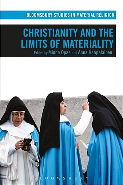 Christianity and the Limits of Materiality (Paperback)