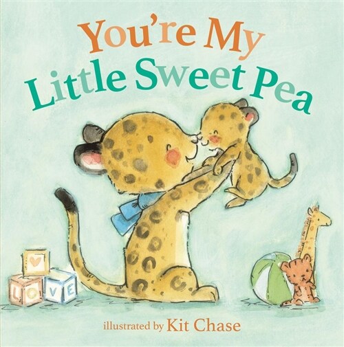 Youre My Little Sweet Pea (Board Books)