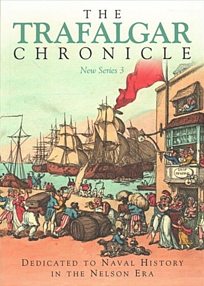 The Trafalgar Chronicle : New Series 3 (Paperback)