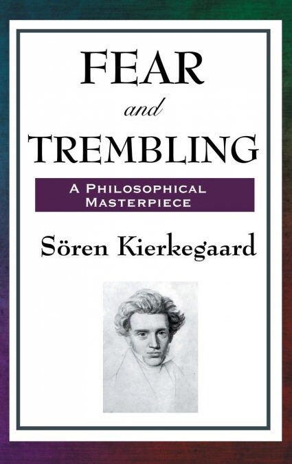 Fear and Trembling (Hardcover)