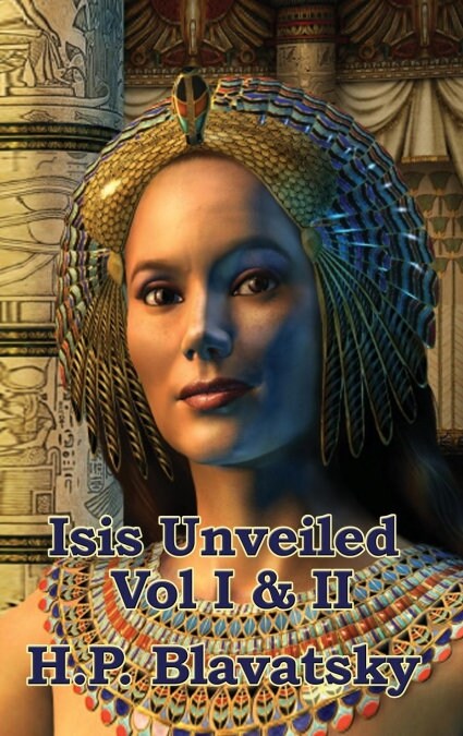 Isis Unveiled Vol I & II (Hardcover)