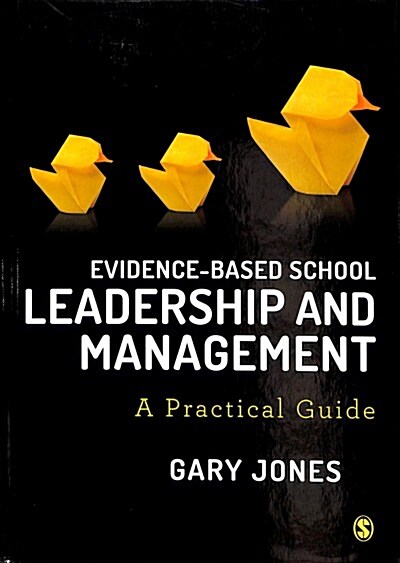 Evidence-based School Leadership and Management : A practical guide (Hardcover)